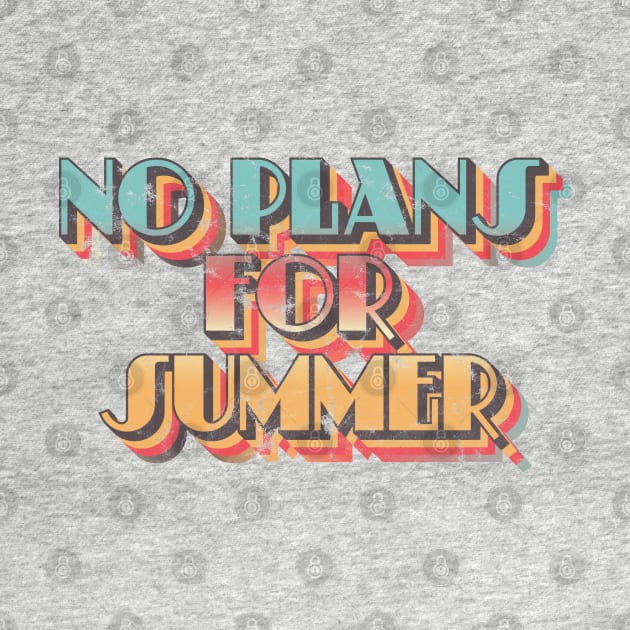 No plans for summer by Hmus